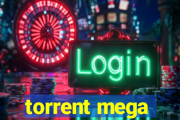 torrent mega